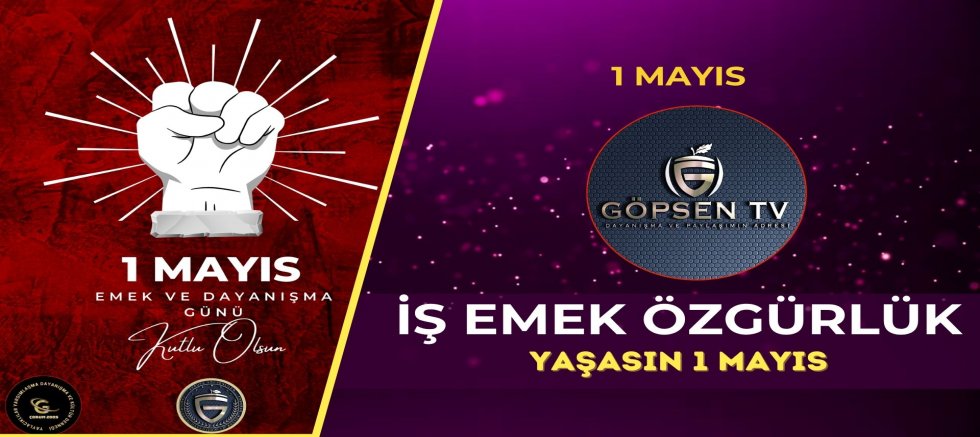 İş, Emek ve Özgürlük Yolunda Yaşasın 1 Mayıs!