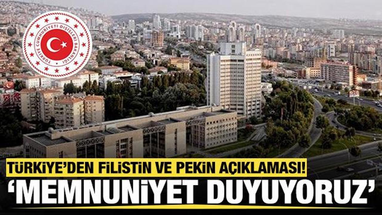 Türkiye'den son dakika Filistin ve Pekin açıklaması!