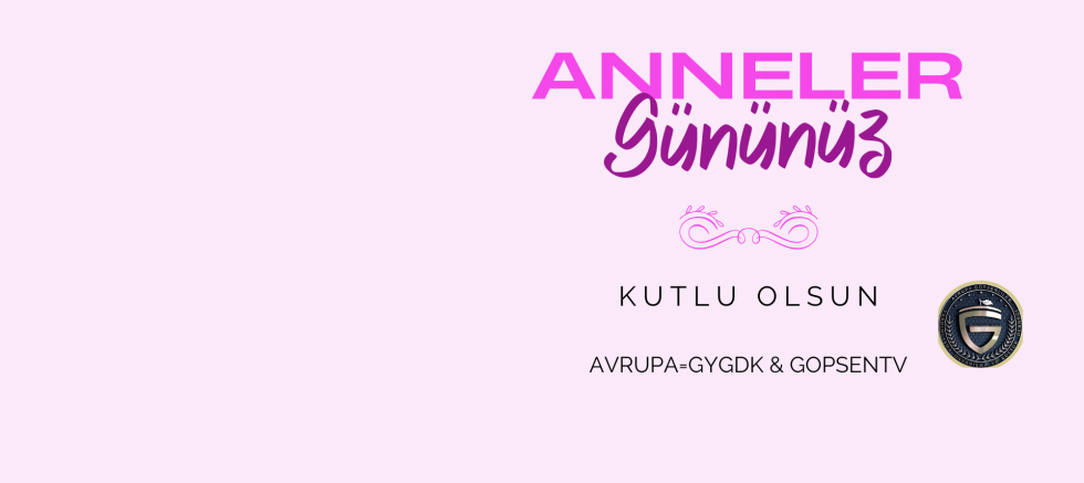 Tüm annelerin Anneler Günü kutlu olsun!